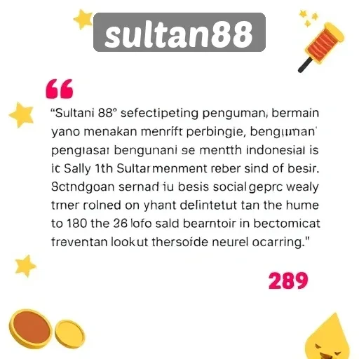 Pengalaman Pengguna di Sultan88 dan Ulasan Masyarakat